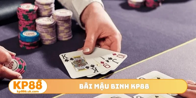 bài mậu binh KP88