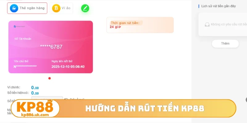 Hướng dẫn rút tiền KP88