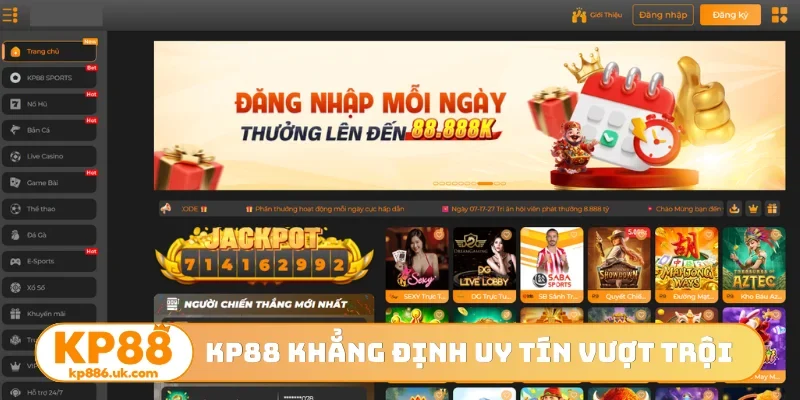 KP88 khẳng định uy tín vượt trội