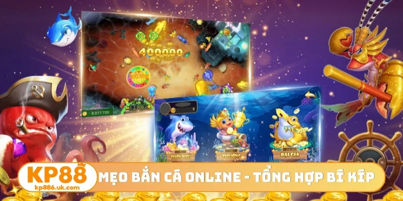 mẹo bắn cá online
