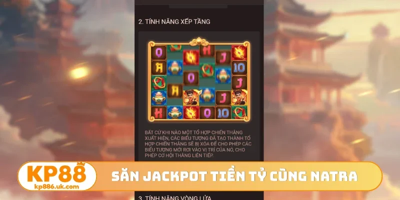 Săn Jackpot tiền tỷ cùng Natra