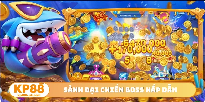Sảnh đại chiến boss hấp dẫn